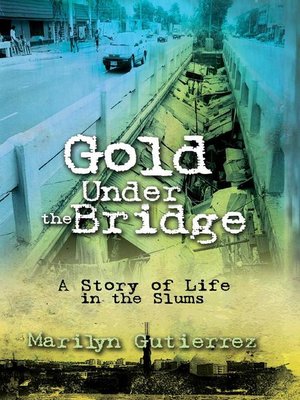 cover image of Gold Under the Bridge